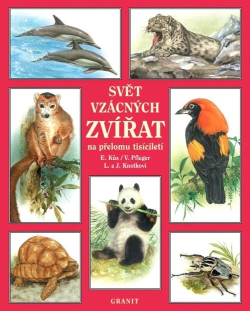 Svět vzácných zvířat na přelomu tisíciletí - Evžen Kůs