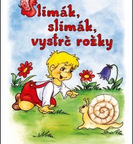 Slimák, slimák vystrč rožky