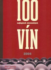 100 najlepších slovenských vín - Fedor Malík