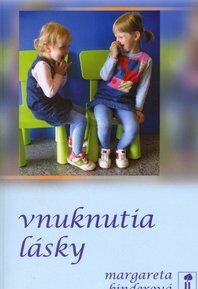 Vnuknutia lásky - Margareta Binderová