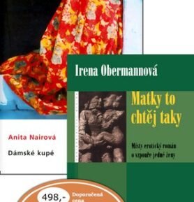 Balíček 2ks Matky to chtěj taky + Dámské kupé - Irena Obermannová