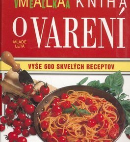 Malá veľká kniha o varení - Carla Bardiová; Mollie Thomsová