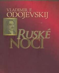 Ruské noci - Vladimir Fjodorovič Odojevskij