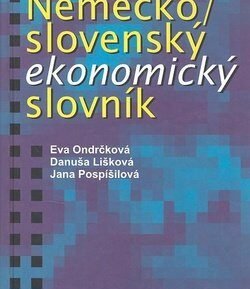 Nemecko / slovenský ekonomický slovník - Eva Ondrčková