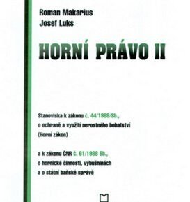 Horní právo II - Roman Makarius