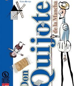Don Quijote De La Mancha - Carlos Reviejo; Javier Zabala