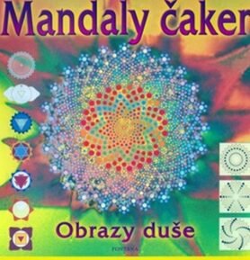Mandaly čaker - Obrazy duše - kolektiv autorů