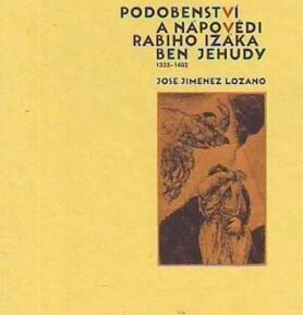 Podobenství a nápověda Rabiho Izáka... - José Jiménez Lozano