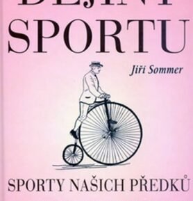 Dějiny sportu - Jiří Sommer