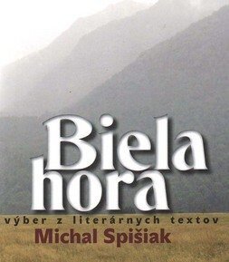 Biela hora - Michal Spišiak