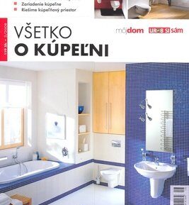 Všetko o kúpeľni