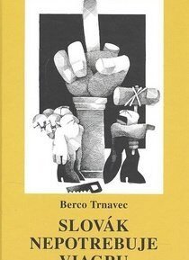 Slovák nepotrebuje viagru - Berco Trnavec