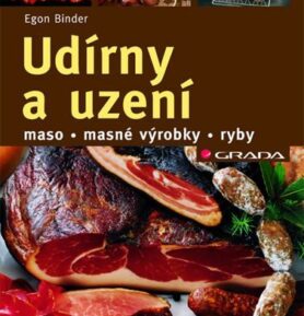 Udírny a uzení - maso, masné výrobky, ryby - Egon Binder