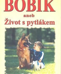Bobík aneb Život s pytlákem