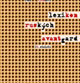 Lexikon ruských avantgard 20. století - Tomáš Glanc