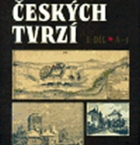 Encyklopedie českých tvrzí I.díl A-J - kolektiv autorů