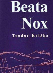 Beata Nox - Teodor Křižka