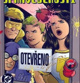 dříve známí jako Liga spravedlnosti - Keith Giffen