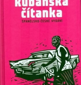 Kubánská čítanka - španělsko-české vyd. - kolektiv autorů