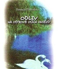 Odliv na ostrove osích hniezd - Daniela Příhodová