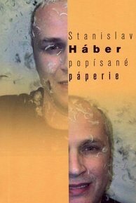 Popísané páperie - Stanislav Háber