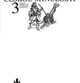 Toulky českou minulostí 3 - Od nástupu Habsburků (1526) k pobělohorskému stmívání (1627) - Petr Hora-Hořejš