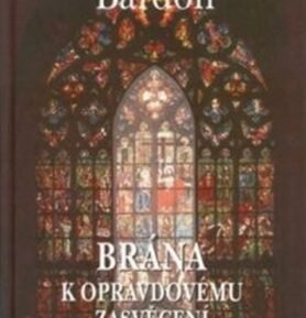 Brána k opravdovému zasvěcení - František Bardon