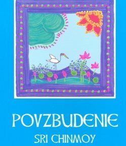 Povzbudenie - Sri Chinmoy