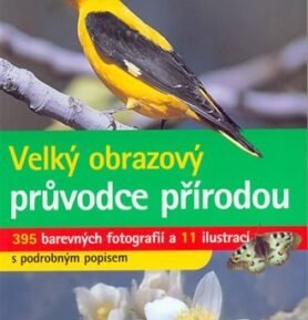 Velký obrazový průvodce přírodou - Christine Jaitnerová