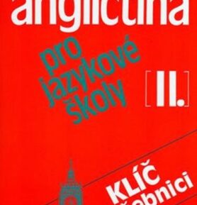Angličtina pro jazykové školy II. - Klíč - Jaroslav Peprník