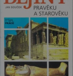 Dějiny pravěku a starověku pro SŠ - učebnice