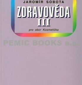 Zdravověda III - Pro 3 ročník UO Kosmetička - Stanislav Trojan
