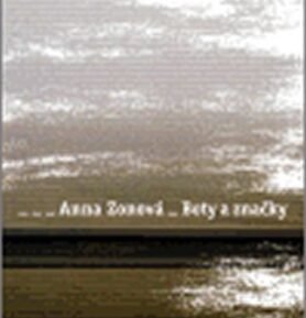 Boty a značky, 1.  vydání - Anna Zonová