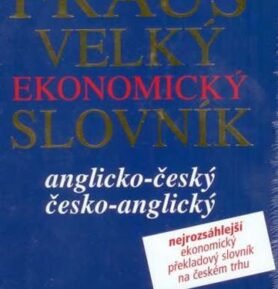 Fraus Velký ekonomický slovník AČ-ČA - Josef Bürger