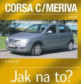 Opel Corsa C/Meriva od 9/00 - Jak na to? - 92. - Hans-Rüdiger Etzold