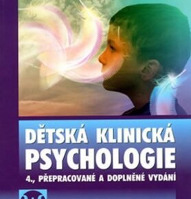 Dětská klinická psychologie - Dana Krejčířová