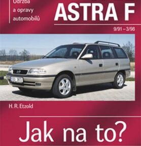 Opel Astra F - 9/91 - 3/98 - Jak na to? - 22. - Hans-Rüdiger Etzold