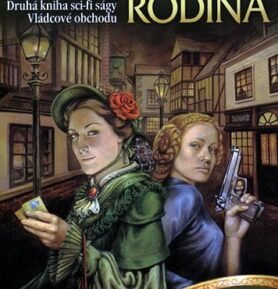 Vládcové obchodu 2 - Ztracená rodina - Charles Stross