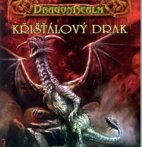 DragonRealm 8 - Křišťálový drak - Richard A. Knaak