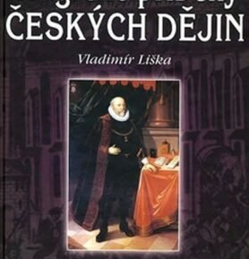 Tragické příběhy českých dějin - Služebníci, strůjci i oběti politiky - Vladimír Liška