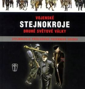 Vojenské stejnokroje druhé světové války - Pozemní vojsko - Andrew Mollo