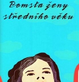 Pomsta ženy středního věku - Elizabeth Buchan