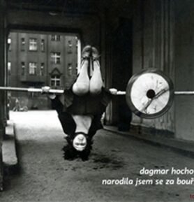 Narodila jsem se za bouřky - Dagmar Hochová