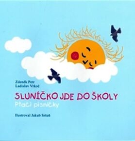 Sluníčko jde do školy - Zdeněk Petr