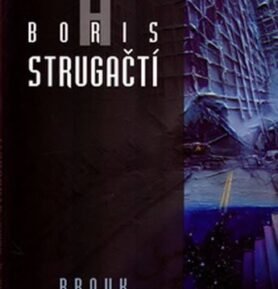 Brouk v mraveništi - Arkadij Strugackij