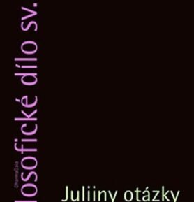 Filosofické dílo II. - Juliiny otázky a další esej - Egon Bondy