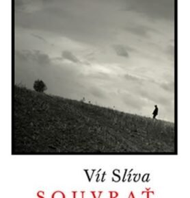 Souvrať - Vít Slíva