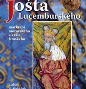 Tajemství smrti Jošta Lucemburského - Luboš Y. Koláček