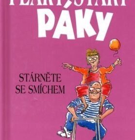 Fláky starý páky - Helen Exley