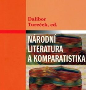 Národní literatura a komparatistika - Dalibor Tureček